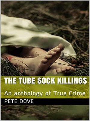 cover image of The Tube Sock Killings an Anthology of True Crime
